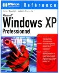 Xavier Bouchet et Ludovik Dopierala - Windows XP professionnel.