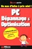 Laurent Bécalseri - PC - Dépannage et optimisation.