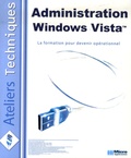 Sylvain Caicoya et Jean-Georges Saury - Administration Windows Vista.