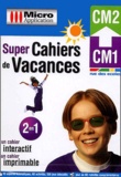  Micro Application - Super Cahiers de Vacances CM1-CM2. 1 Cédérom