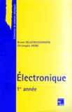 Bruno Delacressonnière et Christophe More - Electronique - 1re année.