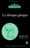  Académie des sciences - La thérapie génique.