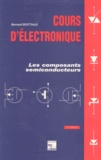 Bernard Boittiaux - Cours D'Electronique. Les Composants Semiconducteurs, 2eme Edition 1995.