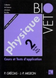 Pierre Grécias et Jean-Pierre Migeon - Physique. Tome 2, Cours Et Tests D'Application, 4eme Edition.