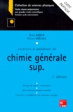 René Didier et Pierre Grécias - Exercices Et Problemes De Chimie Generale Sup. 2eme Edition.