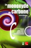 Jean-Luc Geronimi - Le monoxyde de carbone - Formation, Mesure, Toxicité, Pollution urbaine, Principales causes d'intoxication oxycarbonée.