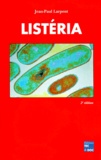 Jean-Paul Larpent - Listeria. 2eme Edition.