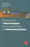 Hervé Buyse et Francis Labrique - Introduction à l'électronique et à ses applications en instrumentation.