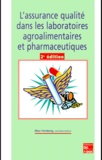 Max Feinberg - L'assurance qualité dans les laboratoires agroalimentaires et pharmaceutiques.