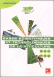 Guillaume Girard - Bases scientifiques et technologiques de la viticulture Bac Pro CGEA option Vigne et vin - Modules MP 141-142.