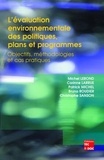  Lerond - L'évaluation environnementale des politiques, plans et programmes: Objectifs, méthodologies et cas pratiques.