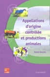 Gérard Bozzolo - Appellations d'origine contrôlée et productions animales.