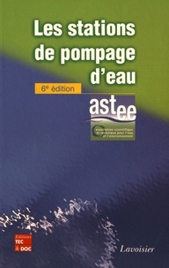  Astee et Michel Rapinat - Les stations de pompage d'eau.