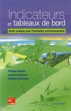 Philippe Girardin et Laurence Guichard - Indicateurs et tableaux de bord - Guide pratique pour l'évaluation environnementale.