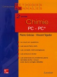 Pierre Grécias et Vincent Tejedor - Chimie 2e année PC*, PC.