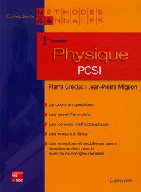 Pierre Grécias et Jean-Pierre Migeon - Physique 1e année PCSI.