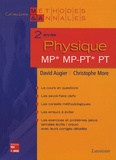 David Augier et Christophe More - Physique 2e année MP, MP-PT, PT.