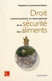 Magdalena Lewandowski-Arbitre - Droit communautaire et international de la sécurité des aliments.