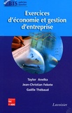 Taylor Anelka et Jean-Christian Fekete - Exercices d'économie et gestion d'entreprise.