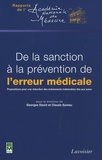 Georges David et Claude Sureau - De la sanction à la prévention de l'erreur médicale - Propositions pour une réduction des événements indésirables liés aux soins.