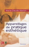Marie-Claude Martini - Appareillages de pratique esthétique.