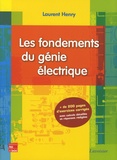Laurent Henry - Les fondements du génie électrique.