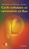 Didier Grunwald et Jean-François Mayol - Cycle cellulaire et cytométrie en flux.