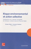 Olivier Petit et Vincent Herbert - Risque environnemental et action collective - Application aux risques industriels et d'érosion côtière dans le Pas-de-Calais.