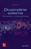 Alain Faussot - Dosimétrie externe - Applications à la radioprotection.