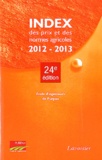  Ecole d'ingénieurs de Purpan - Index des prix et des normes agricoles 2012-2013.