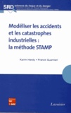 Karim Hardy et Franck Guarnieri - Modéliser les accidents et les catastrophes industrielles : la méthode STAMP.