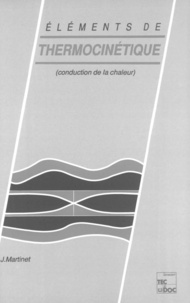  Martinet - Éléments de thermocinétique - Conduction de la chaleur.