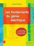 Laurent Henry - Les fondements du génie électrique.