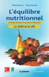 Michel Darmon et Nicole Darmon - L'équilibre nutritionnel - Concepts de base et nouveaux indicateurs (Le SAIN et le LIM).
