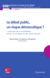 Daniel Boy et Mathieu Brugidou - Le débat public, un risque démocratique ? - L'exemple de la mobilisation autour d'une ligne à très haute tension.