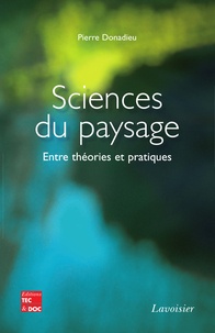 Pierre Donadieu - Sciences du paysage - Entre théories et pratiques.