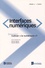 Nicole Pignier et Pascal Robert - Interfaces numériques Volume 4 N° 3/2015 : Cultiver "le numérique" ?.