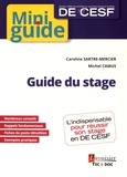 Caroline Sartre-Mercier et Michel Camus - Guide du stage DE CESF.