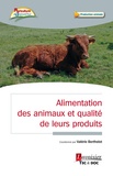 Valerie Berthelot - Alimentation animale et qualité des denrées animales.