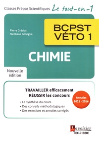 Pierre Grécias et Stéphane Rédoglia - Chimie BCPST-Véto 1re année.