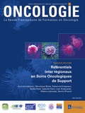  Lavoisier - Oncologie Volume 19 n° 9-10 : Référentiels inter régionaux en Soins Oncologiques de Support.