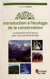 François Ramade - Introduction à l'écologie de la conservation - La protection de la nature pour une humanité durable.