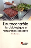Eric Dromigny - L'autocontrôle microbiologique en restauration collective.