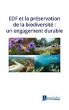 Véronique Gouraud et Laure Pellet - EDF et la préservation de la biodiversité : un engagement durable.
