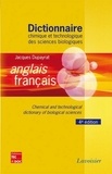 Jacques Dupayrat - Dictionnaire chimique et technologique des sciences biologiques anglais-français.