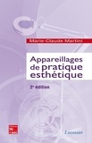 Marie-Claude Martini - Appareillages de pratique esthétique.