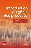 Didier Ronze - Introduction au génie des procédés - Applications et développements.