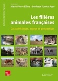 Marie-Pierre Ellies - Les filières animales françaises - Caractéristiques, enjeux et perspectives.