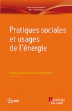 Isabelle Garabuau-Moussaoui et Magali Pierre - Pratiques sociales et usages de l'énergie.