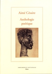 Aimé Césaire - Anthologie poétique.